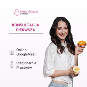 Pierwsza konsultacja dietetyczna